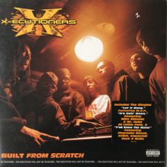 X-Ecutioners - X-Ecutioners - Built From Scratch - Loud Records