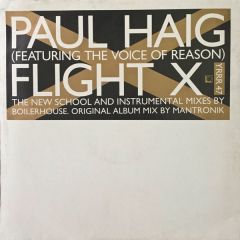 Paul Haig Featuring The Voice Of Reason - Paul Haig Featuring The Voice Of Reason - Flight X - Circa
