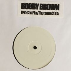 Bobby Brown - Bobby Brown - Two Can Play That Game 2005 - Treason