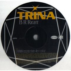 Trina Feat. Ludacris - Trina Feat. Ludacris - B R Right - Slip 'N' Slide