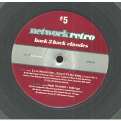 Love Revolution / Neal Howard - Love Revolution / Neal Howard - Give It To Me Baby / Indulge - Network Retro