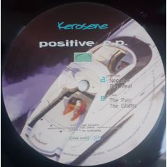 Kerosene - Kerosene - Positive EP - Hard Hands