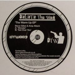 Steve Gillen & Amp Attack - Steve Gillen & Amp Attack - The Warm Up EP - Delete The Weak 3