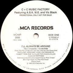 C&C Music Factory - C&C Music Factory - I'Ll Always Be Around - MCA
