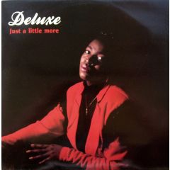 Deluxe - Deluxe - Just A Little More - Dance Yard