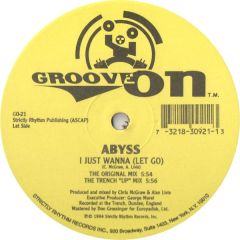 Abyss  - Abyss  - I Just Wanna (Let Go) - Groove On