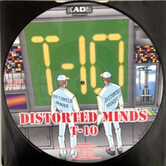 Distorted Minds - Distorted Minds - T Minus Ten / 10th Planet (Picture Disc) - Kaos