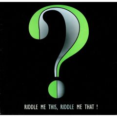 Unknown Artist - Unknown Artist - Riddle Me This, Riddle Me That! - White