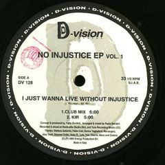 No Injustice - No Injustice - No Injustice EP Vol 1 - D Vision