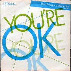 Ottawan - Ottawan - You're OK (Special Segueway Disco Version) - Carrere