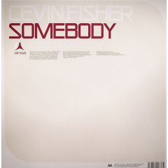 Cevin Fisher - Cevin Fisher - Somebody (Remixes) - Subversive
