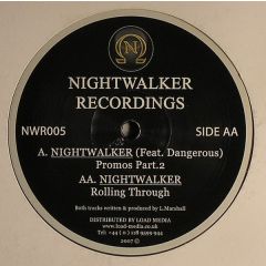 Nightwalker - Nightwalker - Promos Part.2 / Rolling Through - Nightwalker Recordings