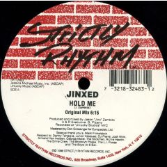 Jinxed - Jinxed - Hold Me - Strictly Rhythm