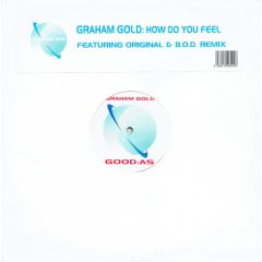 Graham Gold - Graham Gold - How Do You Feel - Good As