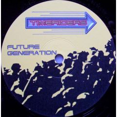 Timeriders - Timeriders - Future Generation - Airtrance Records