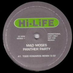 Mad Moses - Mad Moses - Panther Party - Hi Life