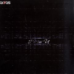 Julien Arias - Julien Arias - I Miss U - Serial Records