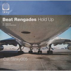 Beat Renegades - Beat Renegades - Hold Up (Remix) - Slinky