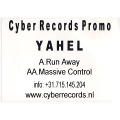 Yahel - Yahel - Run Away / Massive Control - Cyber Records