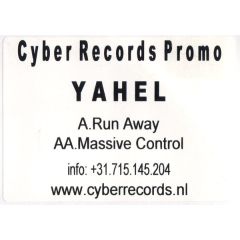Yahel - Yahel - Run Away / Massive Control - Cyber Records