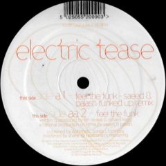 Electric Tease - Electric Tease - Feel The Funk - Kamaflage