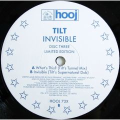 Tilt - Tilt - Invisible (Disc 3) / What's This - Hooj Choons