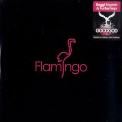 Baggi Begovic & Funkerman - Baggi Begovic & Funkerman - Good God - Flamingo
