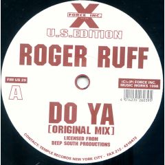 Roger Ruff - Roger Ruff - Do Ya - Force Inc