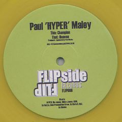 Paul 'Hyper' Malaey - Paul 'Hyper' Malaey - Champion / Heaven (Lime Vinyl) - Flip Side