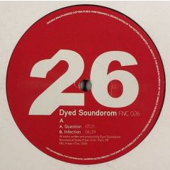 Dyed Soundorom - Dyed Soundorom - Question - Freak N' Chic