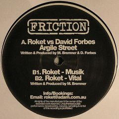 A Rocket Vs David Forbes - A Rocket Vs David Forbes - Argile Street - Friction 