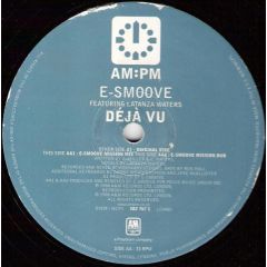 E-Smoove - E-Smoove - Deja Vu - Am:Pm