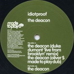 Idiotproof - Idiotproof - The Deacon - Made To Play