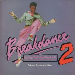 Original Soundtrack - Original Soundtrack - Breakdance 2 - Electric Boogaloo - Polydor