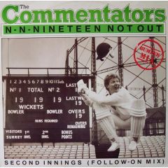 The Commentators - The Commentators - N N Nineteen Not Out - WEA