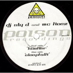 DJ Sly D & MC Keez - DJ Sly D & MC Keez - Hustler - Poison