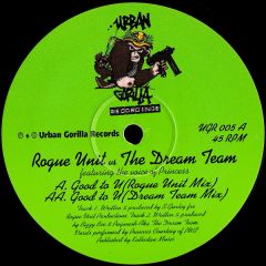 Rogue Unit Vs The Dream Team - Rogue Unit Vs The Dream Team - Good To U - Urban Gorilla