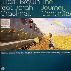 Mark Brown Feat. Sarah Cracknell - Mark Brown Feat. Sarah Cracknell - The Journey Continues - Positiva