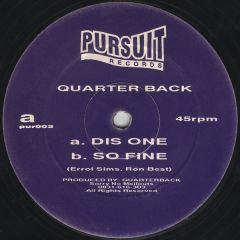 Quarter Back - Quarter Back - Dis One - Pursuit