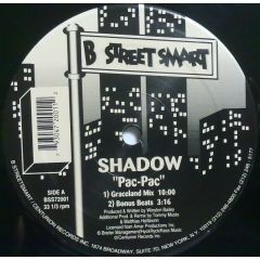 Shadow - Shadow - Pac-Pac - B Street Smart