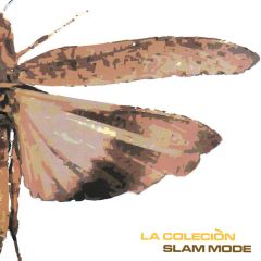 Slam Mode - Slam Mode - La Colecion - Glasgow Underground