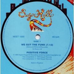 Positive Force / Funky 4 + 1 - We Got The Funk / That's The Joint - Sugarhill