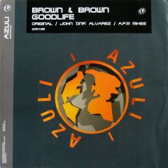 Brown & Brown - Brown & Brown - Goodlife(Remixes) - Azuli