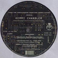 Kerri Chandler - Kerri Chandler - Kong / Pong - Deeply Rooted House