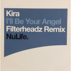 Kira - Kira - I'Ll Be Your Angel (Disc 2) (Remixes) - Nulife