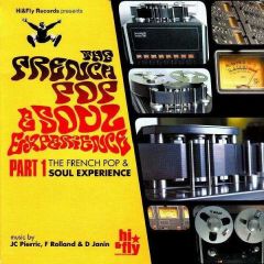 Hi & Fly Records Presents - Hi & Fly Records Presents - The French Pop & Soul Experience (Pt 1) - Hi & Fly Records