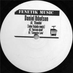 Daniel Ibbotson - Daniel Ibbotson - Stumble (Remix) - Fenetik