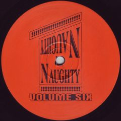 Naughty Naughty - Naughty Naughty - Volume Six - Naughty Naughty
