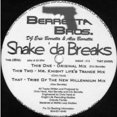 Berretta Bros - Berretta Bros - Shake 'da Breaks - Knight Life Recordings