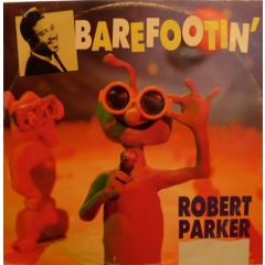 Robert Parker - Robert Parker - Barefootin - Charly R&B